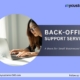 Back-Office Support Services: A Boon for Small Businesses