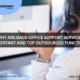 Why are Back-Office Support Services Important and Top Outsourced Functions